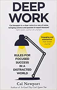 The cover of the book Deep Work, Rules for Focused Success in a Distracted World, by Cal Newport.